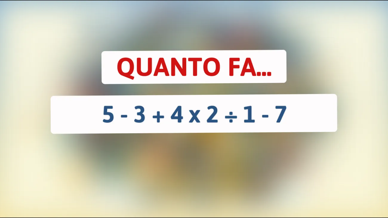 Sfida la tua intelligenza! Scopri se sei un vero genio risolvendo questo enigma matematico che solo i più brillanti riescono a capire!"