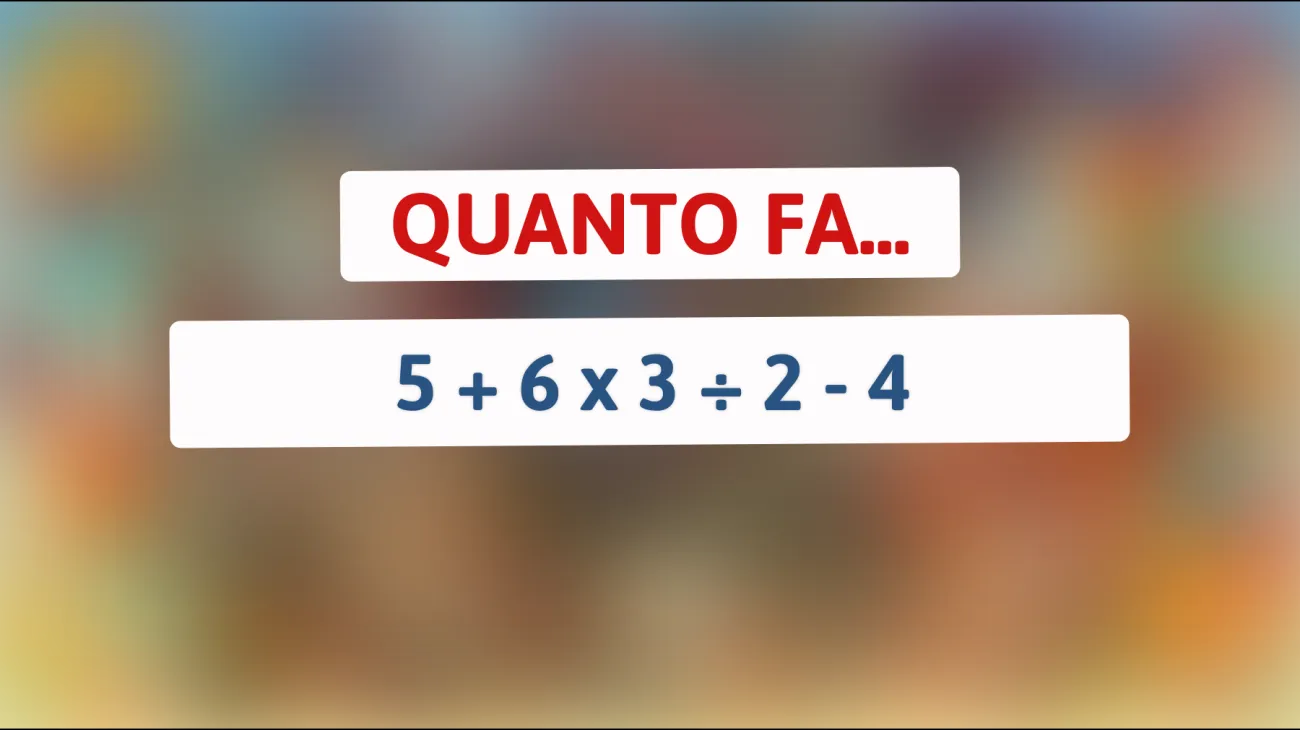Solo chi ha un QI da 130 in su può risolvere questo semplice calcolo matematico senza errori! Sei tra loro? Scoprilo ora!"